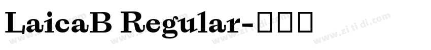 LaicaB Regular字体转换